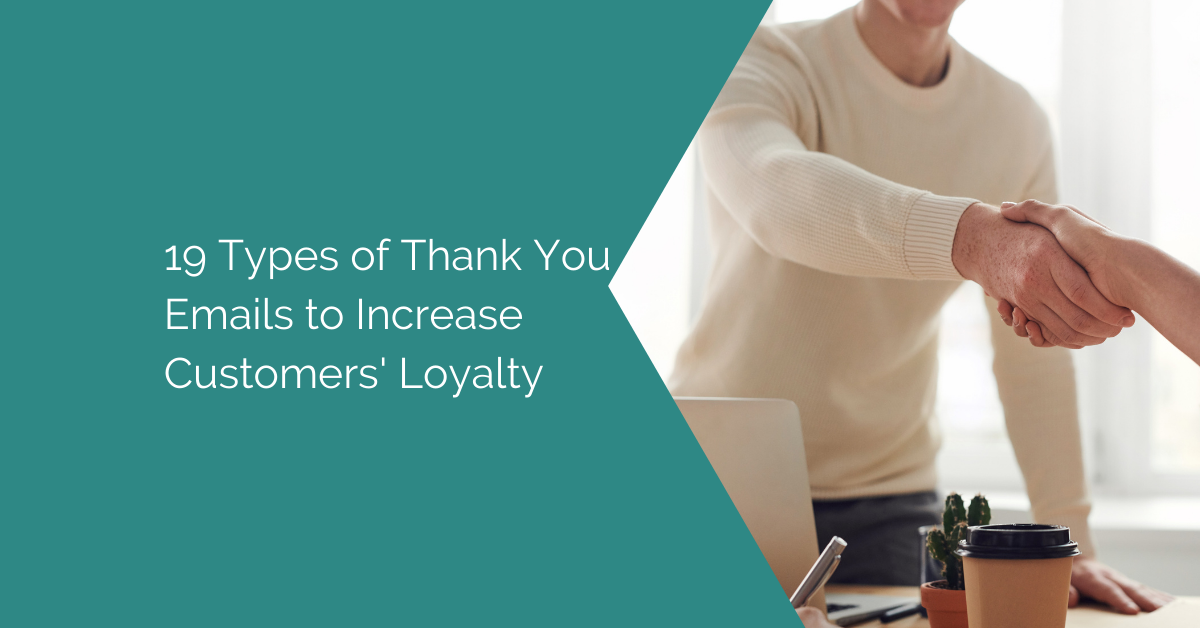 Thank You for Your Order: Emails and Phrases That Engage Customers